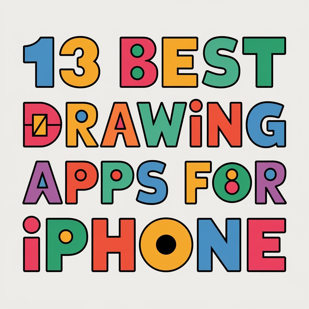 13 Best Drawing Apps for Iphone to Unleash Your Creativity