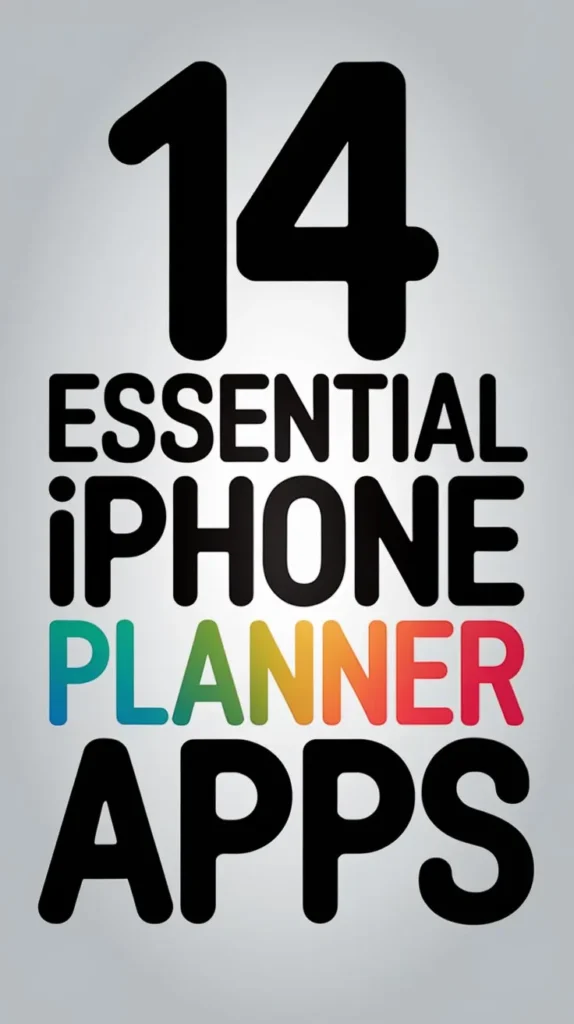 14 Best Iphone Planner Apps to Organize Your Life