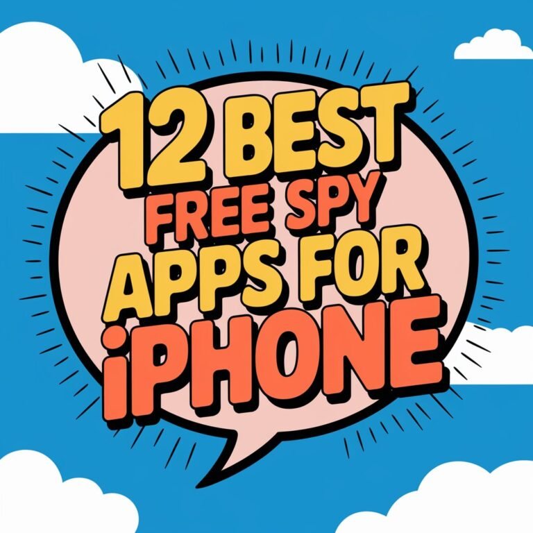 12 Best Free Spy Apps for Iphone to Monitor Activity