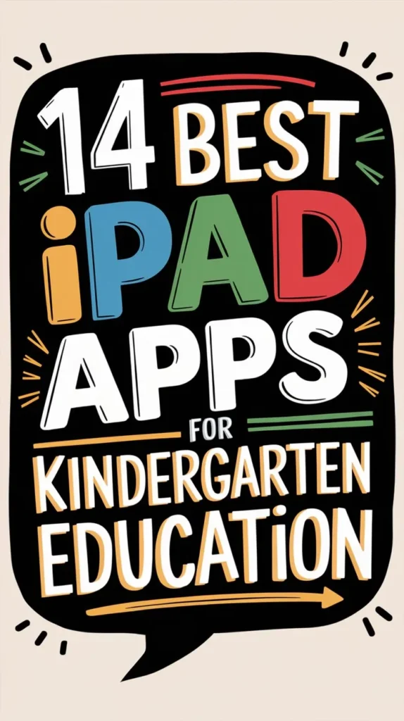 14 Best Ipad Apps for Kindergarten to Learn and Have Fun