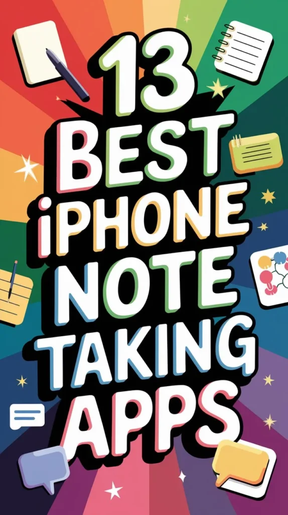 13 Best Note Taking Apps for Iphone to Stay Organized