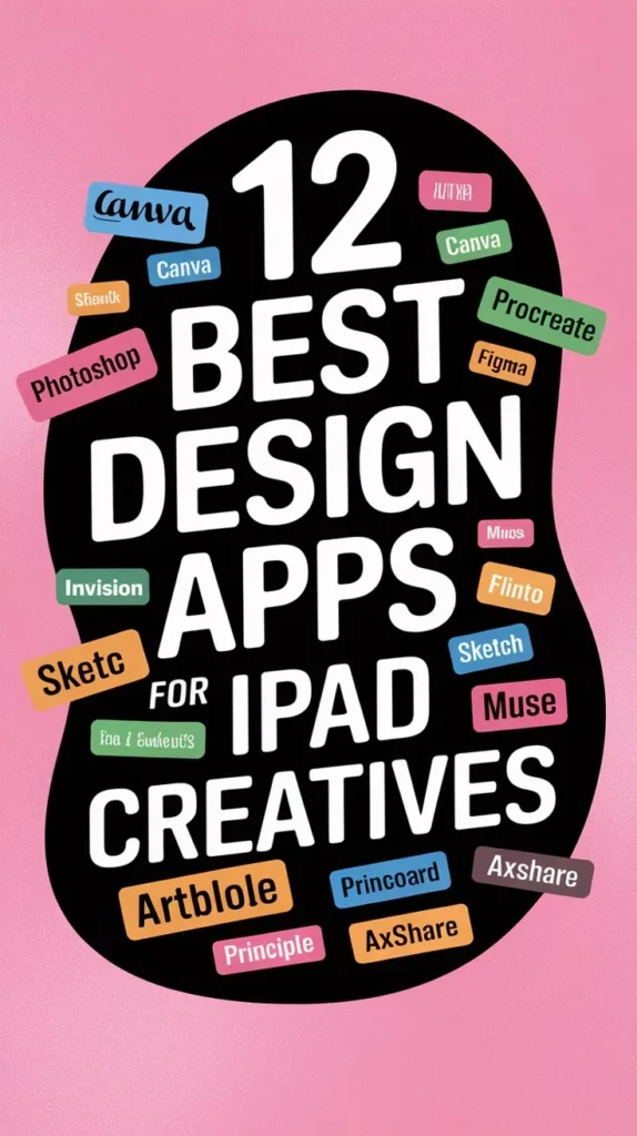 12 Best Design Apps for Ipad to Unleash Your Creativity