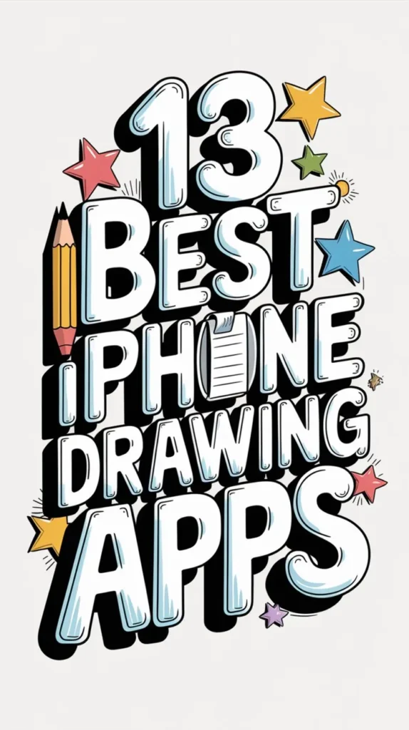 13 Best Drawing Apps for Iphone to Unleash Your Creativity