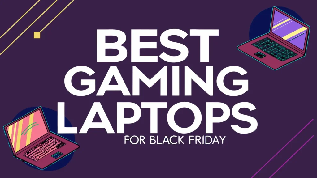 7 Best Gaming Laptops for Black Friday 2026