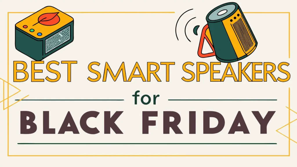 7 Best Smart Speakers for Black Friday 2026
