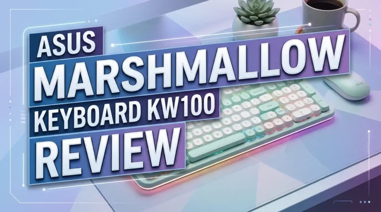 ASUS Marshmallow Keyboard KW100 Review 2026: Worth Trying?