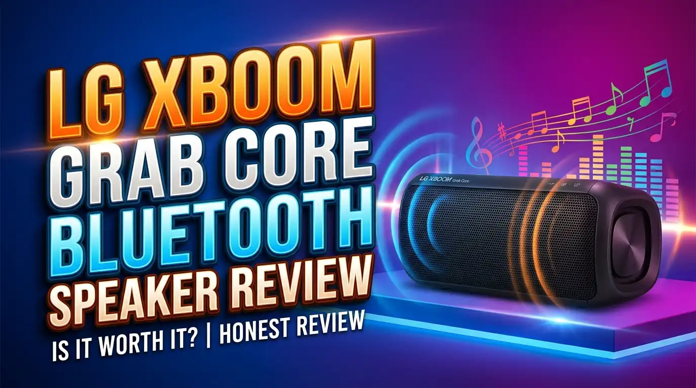 LG XBOOM Grab Core Bluetooth Speaker Review 2026: Worth Buying?